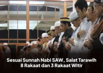 Sesuai Sunnah Nabi SAW, Salat Tarawih 8 Rakaat dan 3 Rakaat Witir