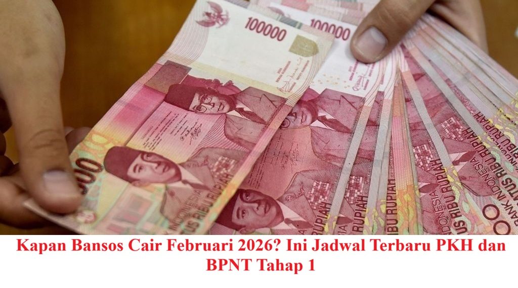 Kapan Bansos Cair Februari 2026? Ini Jadwal Terbaru PKH dan BPNT Tahap 1