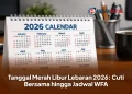 Tanggal Merah Libur Lebaran 2026: Cuti Bersama hingga Jadwal WFA