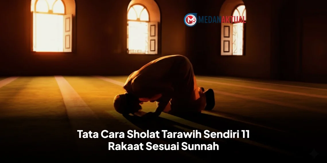 Tata Cara Sholat Tarawih Sendiri 11 Rakaat Sesuai Sunnah
