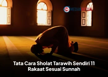 Tata Cara Sholat Tarawih Sendiri 11 Rakaat Sesuai Sunnah