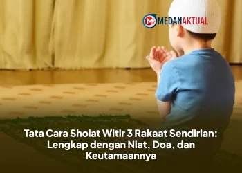 Tata Cara Sholat Witir 3 Rakaat Sendirian: Lengkap dengan Niat, Doa, dan Keutamaannya