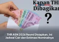 THR ASN 2026 Resmi Disiapkan, Ini Jadwal Cair dan Estimasi Nominalnya