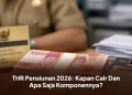 THR Pensiunan 2026: Kapan Cair Dan Apa Saja Komponennya?