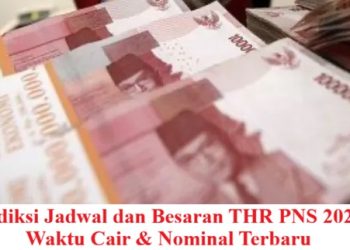 Prediksi Jadwal dan Besaran THR PNS 2026: Waktu Cair & Nominal Terbaru