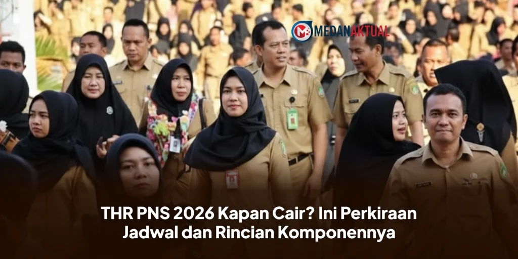 THR PNS 2026 Kapan Cair? Ini Perkiraan Jadwal dan Rincian Komponennya