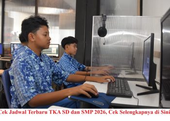 Cek Jadwal Terbaru TKA SD dan SMP 2026, Cek Selengkapnya di Sini