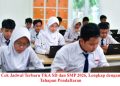 Cek Jadwal Terbaru TKA SD dan SMP 2026, Lengkap dengan Tahapan Pendaftaran