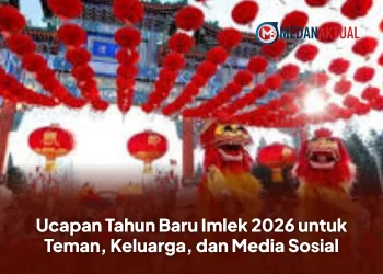 Ucapan Tahun Baru Imlek 2026 untuk Teman, Keluarga, dan Media Sosial