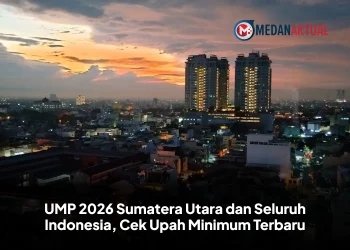 UMP 2026 Sumatera Utara dan Seluruh Indonesia, Cek Upah Minimum Terbaru