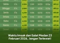 Waktu Imsak dan Salat Medan 23 Februari 2026, Jangan Terlewat!