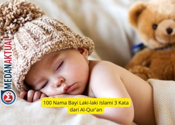 100 Nama Bayi Laki-laki Islami 3 Kata dari Al-Qur’an