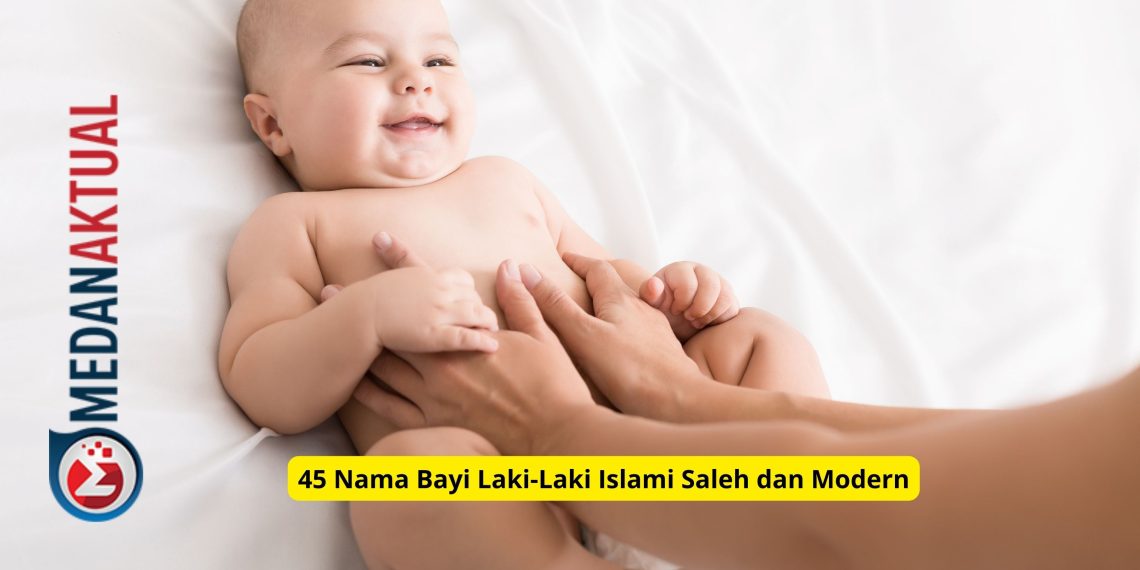 45 Nama Bayi Laki-Laki Islami Saleh dan Modern