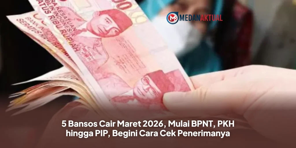 5 Bansos Cair Maret 2026, Mulai BPNT, PKH hingga PIP, Begini Cara Cek Penerimanya