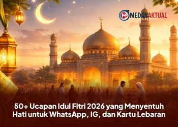 50+ Ucapan Idul Fitri 2026 yang Menyentuh Hati untuk WhatsApp, IG, dan Kartu Lebaran
