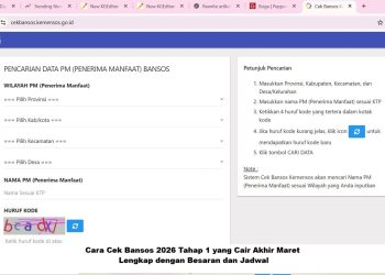 Cara Cek Bansos 2026 Tahap 1 yang Cair Akhir Maret, Lengkap dengan Besaran dan Jadwal