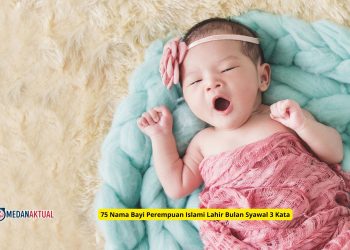 75 Nama Bayi Perempuan Islami Lahir Bulan Syawal 3 Kata