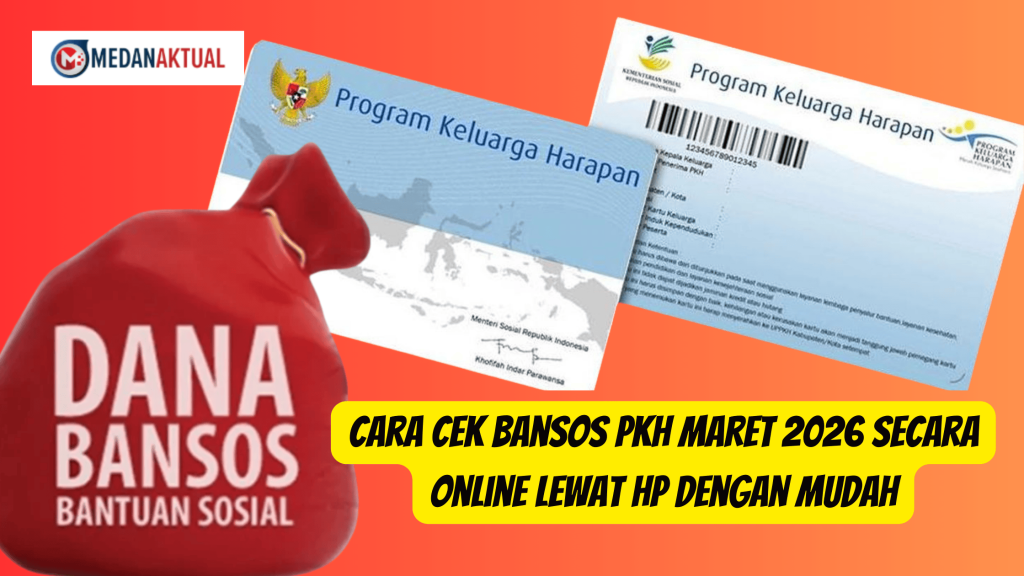 Cara Cek Bansos PKH Maret 2026 Secara Online Lewat HP dengan Mudah