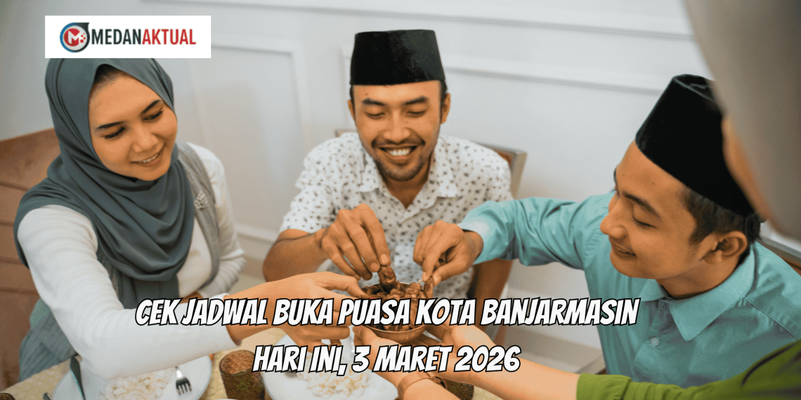 Cek Jadwal Buka Puasa Kota Banjarmasin Hari Ini, 3 Maret 2026