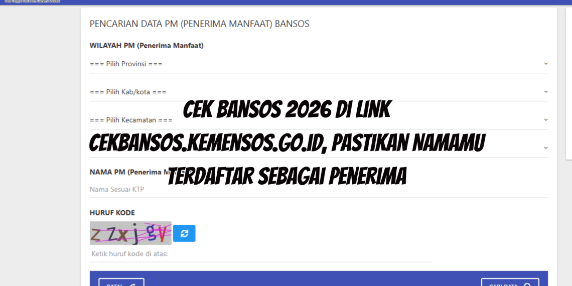 Cek Bansos 2026 di Link cekbansos.kemensos.go.id, Pastikan Namamu Terdaftar sebagai Penerima