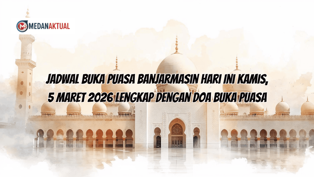 Jadwal Buka Puasa Banjarmasin Hari Ini Kamis, 5 Maret 2026 lengkap dengan Doa Buka Puasa