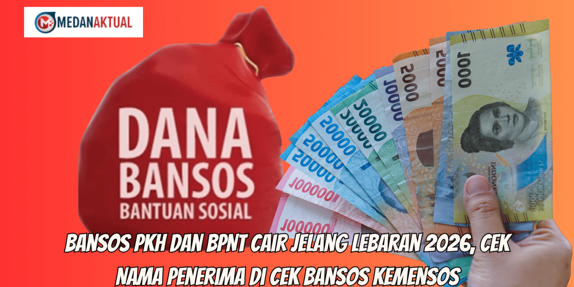 Bansos PKH dan BPNT Cair Jelang Lebaran 2026, Cek Nama Penerima di Cek Bansos Kemensos