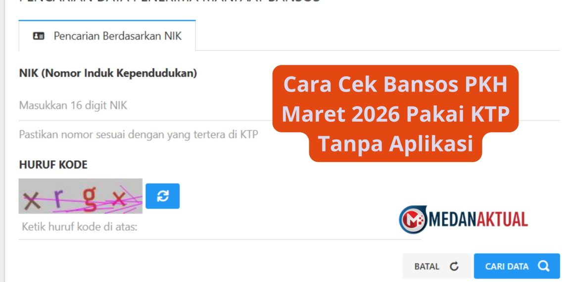 Cara Cek Bansos PKH Maret 2026 Pakai KTP Tanpa Aplikasi