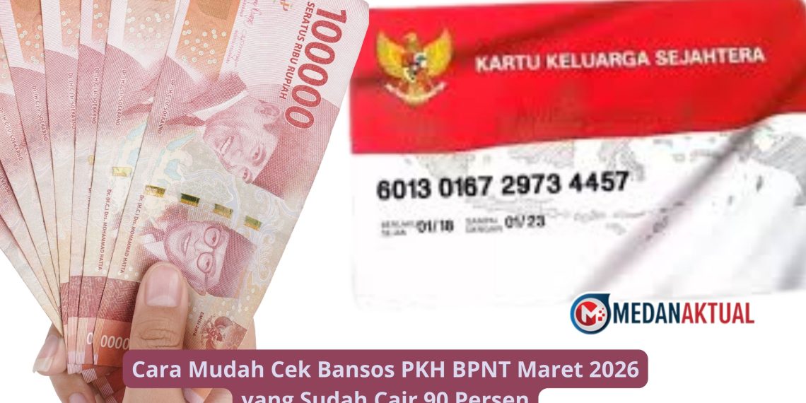 Cara Mudah Cek Bansos PKH BPNT Maret 2026 yang Sudah Cair 90 Persen
