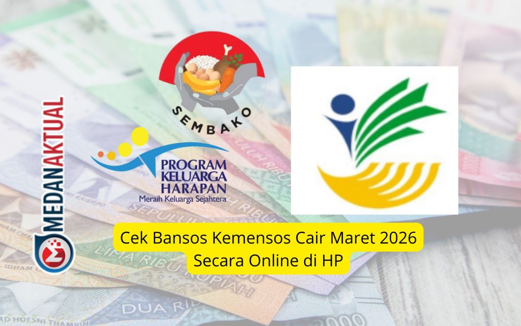 Cek Bansos Kemensos Cair Maret 2026 Secara Online di HP