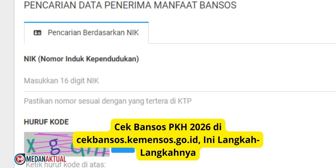 Cek Bansos PKH 2026 di cekbansos.kemensos.go.id, Ini Langkah-Langkahnya