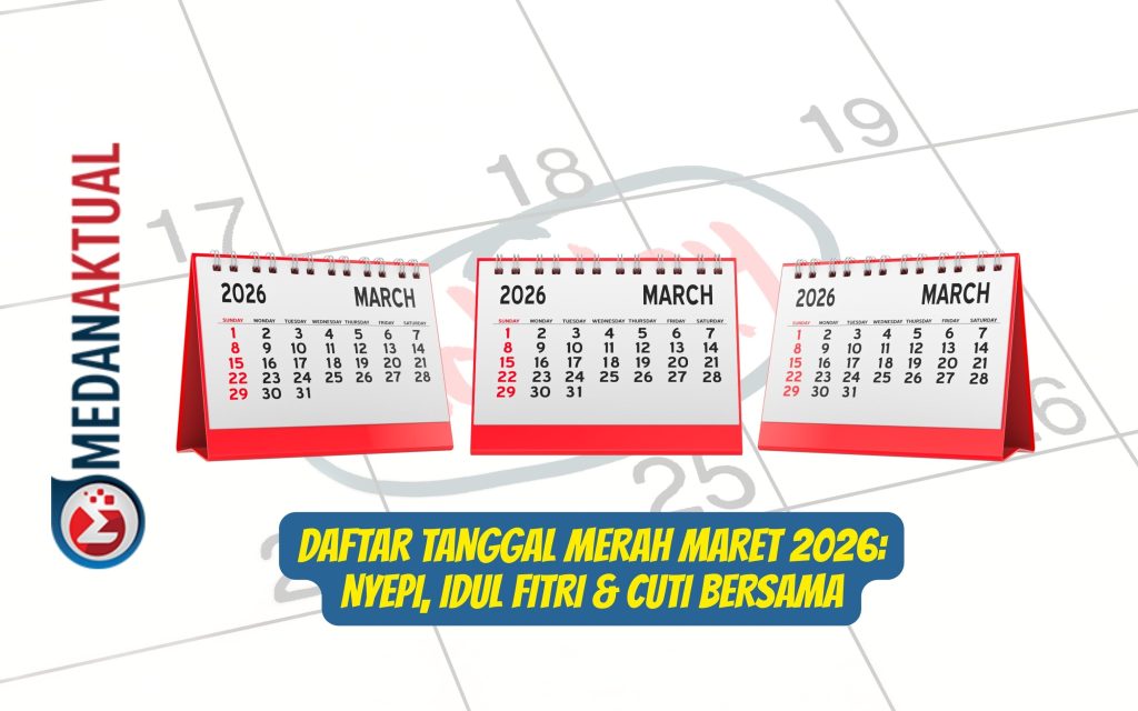 Daftar Tanggal Merah Maret 2026 Nyepi, Idul Fitri & Cuti Bersama