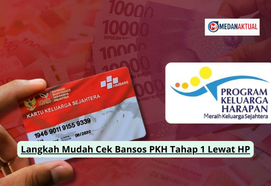 Langkah Mudah Cek Bansos PKH Tahap 1 Lewat HP