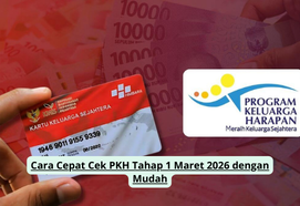 Cara Cepat Cek PKH Tahap 1 Maret 2026 dengan Mudah