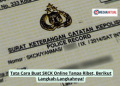Tata Cara Buat SKCK Online Tanpa Ribet, Berikut Langkah-Langkahnya!