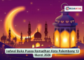 Jadwal Buka Puasa Ramadhan Kota Palembang 13 Maret 2026