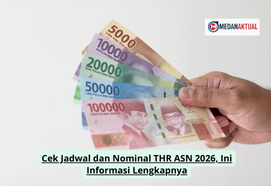 Cek Jadwal dan Nominal THR ASN 2026, Ini Informasi Lengkapnya