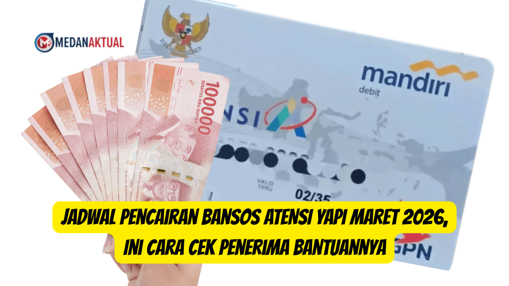 Jadwal Pencairan Bansos ATENSI YAPI Maret 2026, Ini Cara Cek Penerima Bantuannya