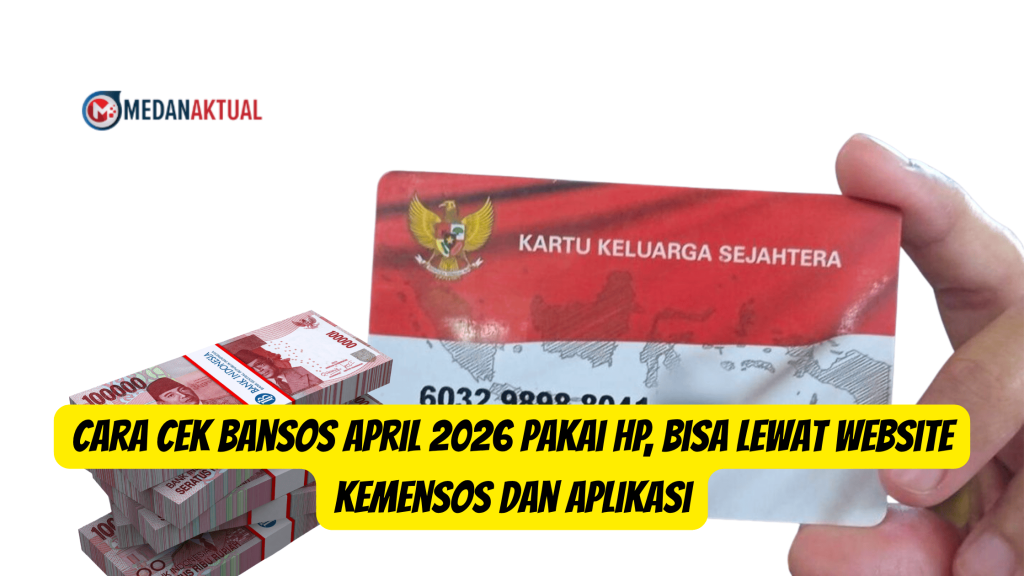 Cara Cek Bansos April 2026 Pakai HP, Bisa Lewat Website Kemensos dan Aplikasi