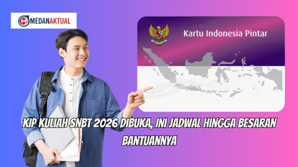 KIP Kuliah SNBT 2026 Dibuka, Ini Jadwal Hingga Besaran Bantuannya