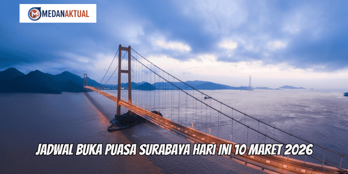 Jadwal Buka Puasa Surabaya Hari Ini 10 Maret 2026
