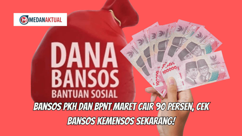 Bansos PKH dan BPNT Maret Cair 90 Persen, Cek Bansos Kemensos Sekarang!