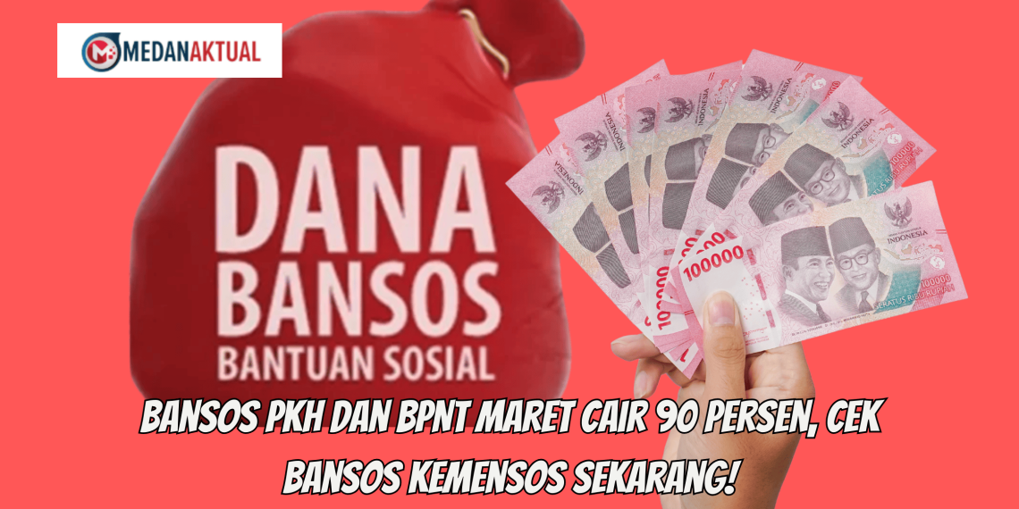 Bansos PKH dan BPNT Maret Cair 90 Persen, Cek Bansos Kemensos Sekarang!
