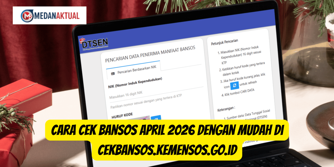 Cara Cek Bansos April 2026 dengan Mudah di cekbansos.kemensos.go.id
