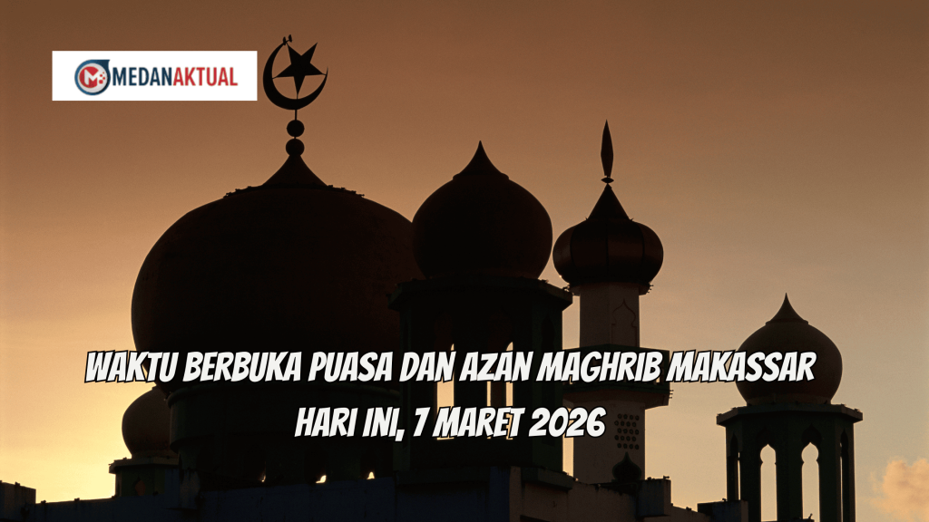 Waktu Berbuka Puasa dan Azan Maghrib Makasar Hari Ini, 7 Maret 2026