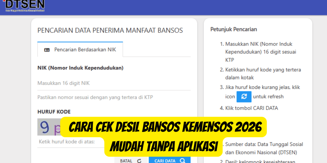 Cara Cek Desil Bansos Kemensos 2026 Mudah Tanpa Aplikasi