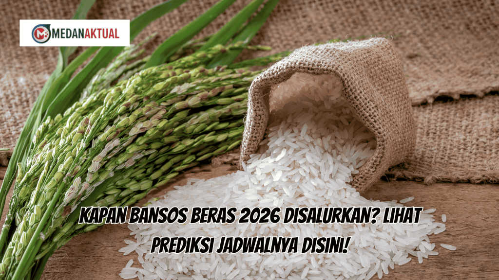 Kapan Bansos Beras 2026 Disalurkan? Lihat Prediksi Jadwalnya Disini!