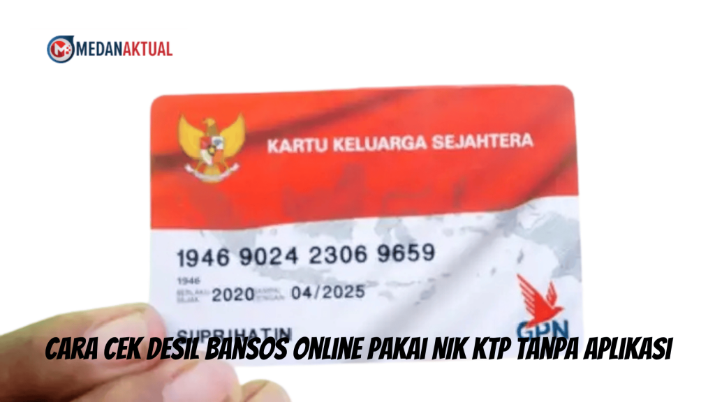 Cara Cek Desil Bansos Online Pakai NIK KTP Tanpa Aplikasi