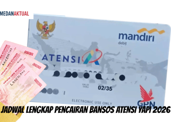Jadwal Lengkap Pencairan Bansos ATENSI YAPI 2026