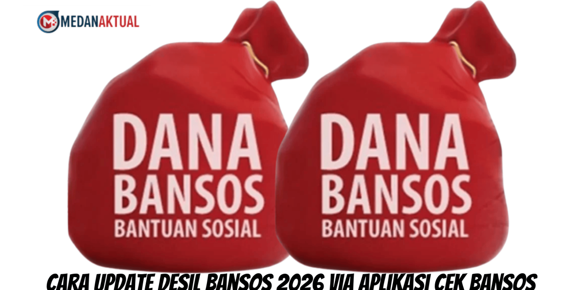 Cara Update Desil Bansos 2026 Via Aplikasi Cek Bansos