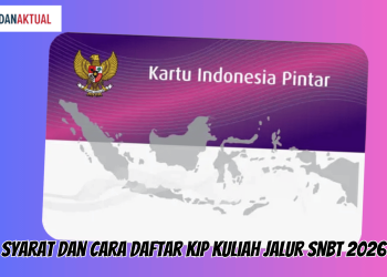 Syarat dan Cara Daftar KIP Kuliah Jalur SNBT 2026